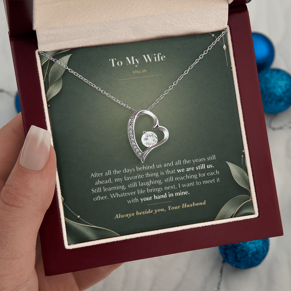 To My Wife Necklace from Husband – Forever Love Heart Pendant with Still Us Message Card & Gift Box