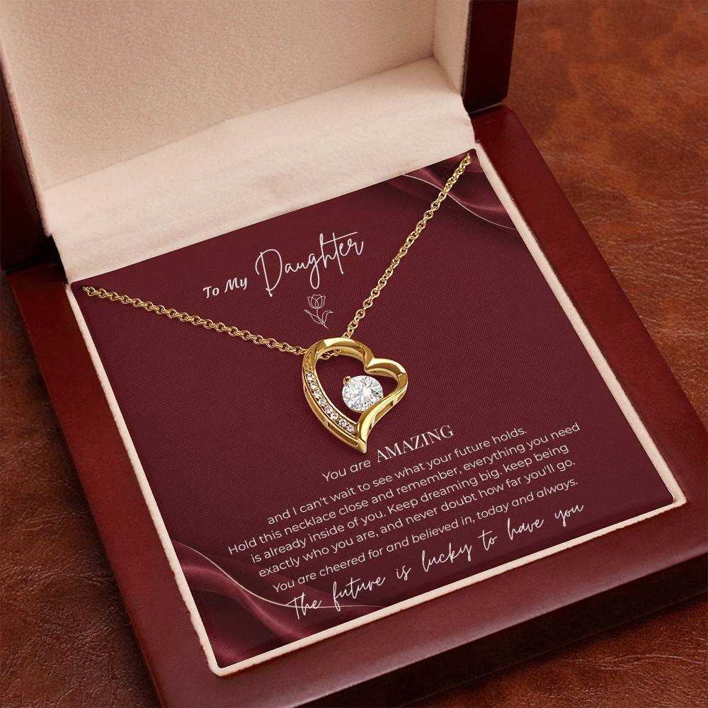 To My Daughter Necklace – You Are Amazing Forever Love Heart Pendant with Message Card & Gift Box