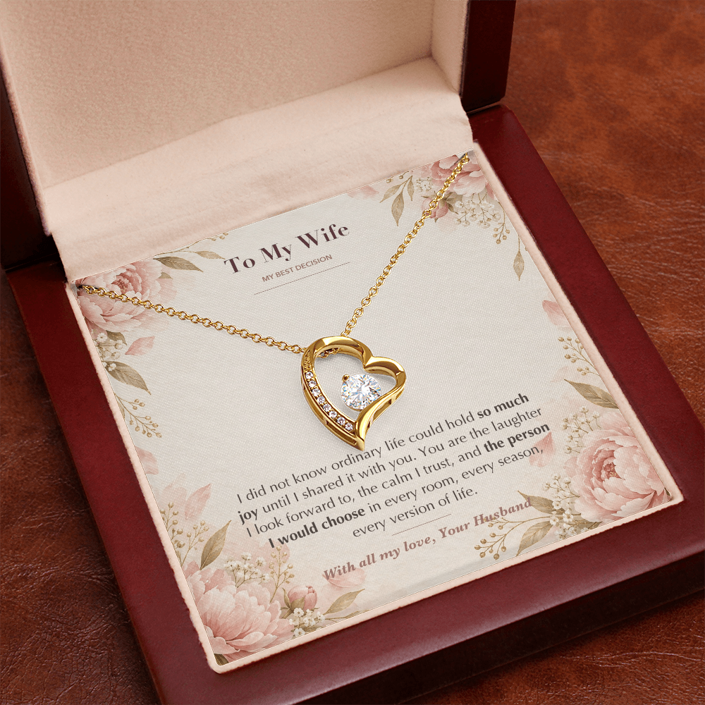 To My Wife Necklace from Husband – Forever Love Heart Pendant with My Best Decision Message Card & Gift Box