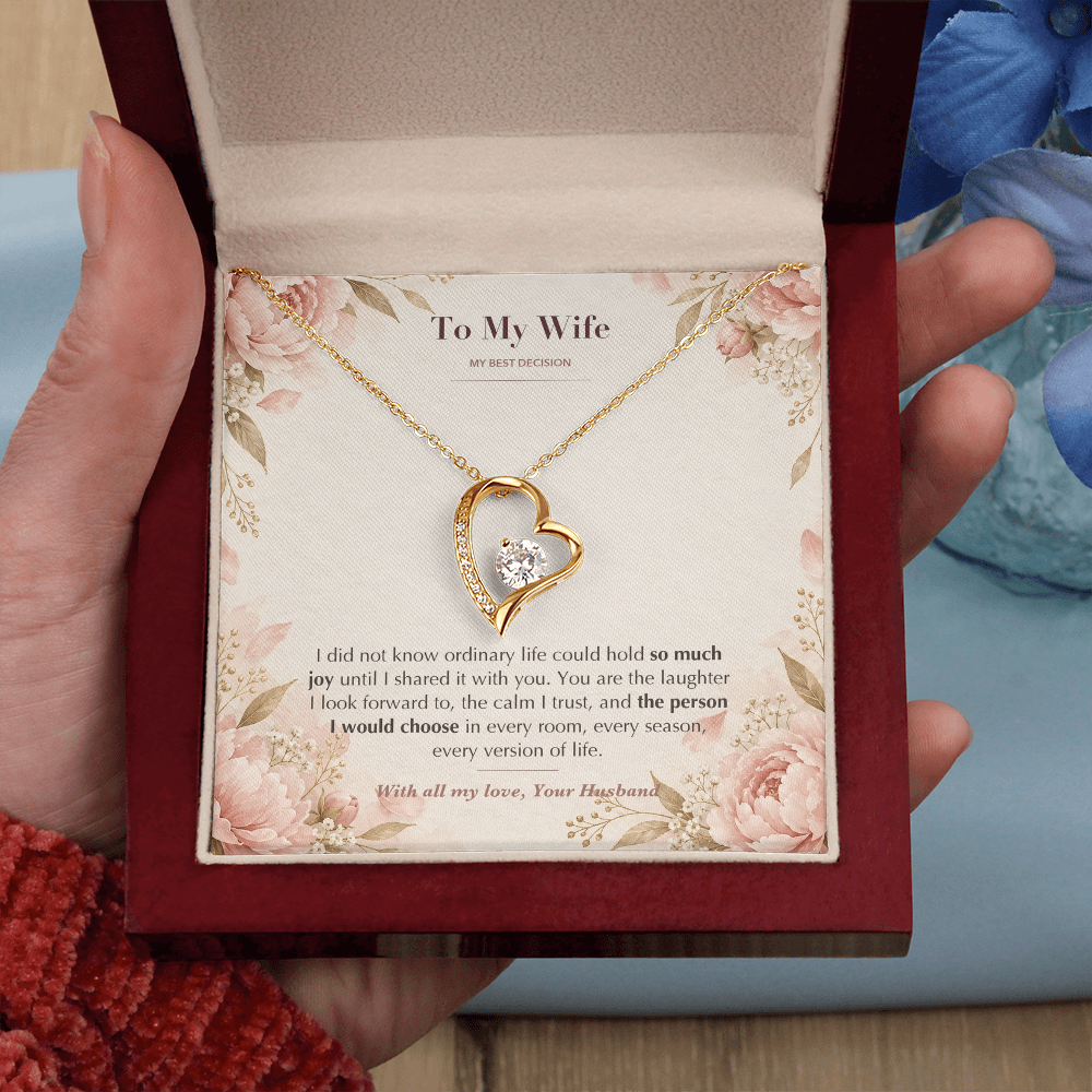 To My Wife Necklace from Husband – Forever Love Heart Pendant with My Best Decision Message Card & Gift Box