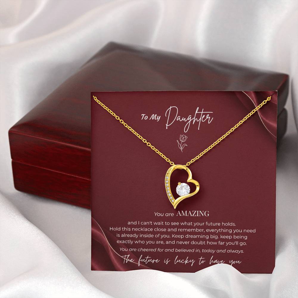 To My Daughter Necklace – You Are Amazing Forever Love Heart Pendant with Message Card & Gift Box