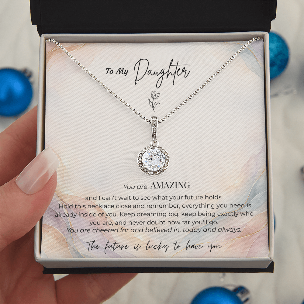 To My Daughter Necklace — "You Are Amazing" Eternal Hope Gift