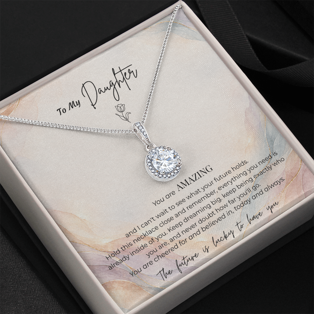 To My Daughter Necklace — "You Are Amazing" Eternal Hope Gift