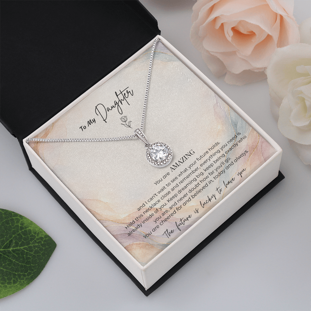 To My Daughter Necklace — "You Are Amazing" Eternal Hope Gift