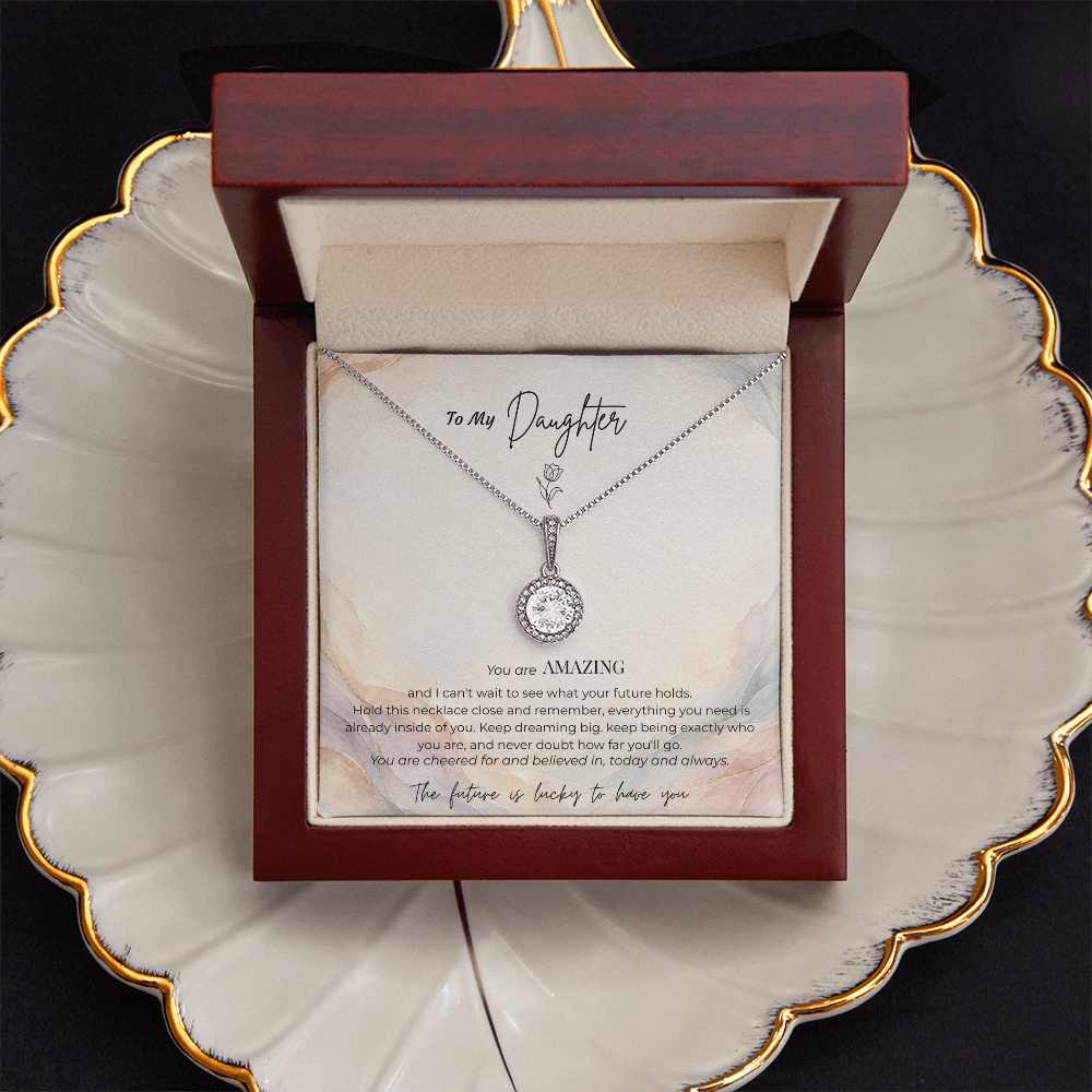 To My Daughter Necklace — "You Are Amazing" Eternal Hope Gift