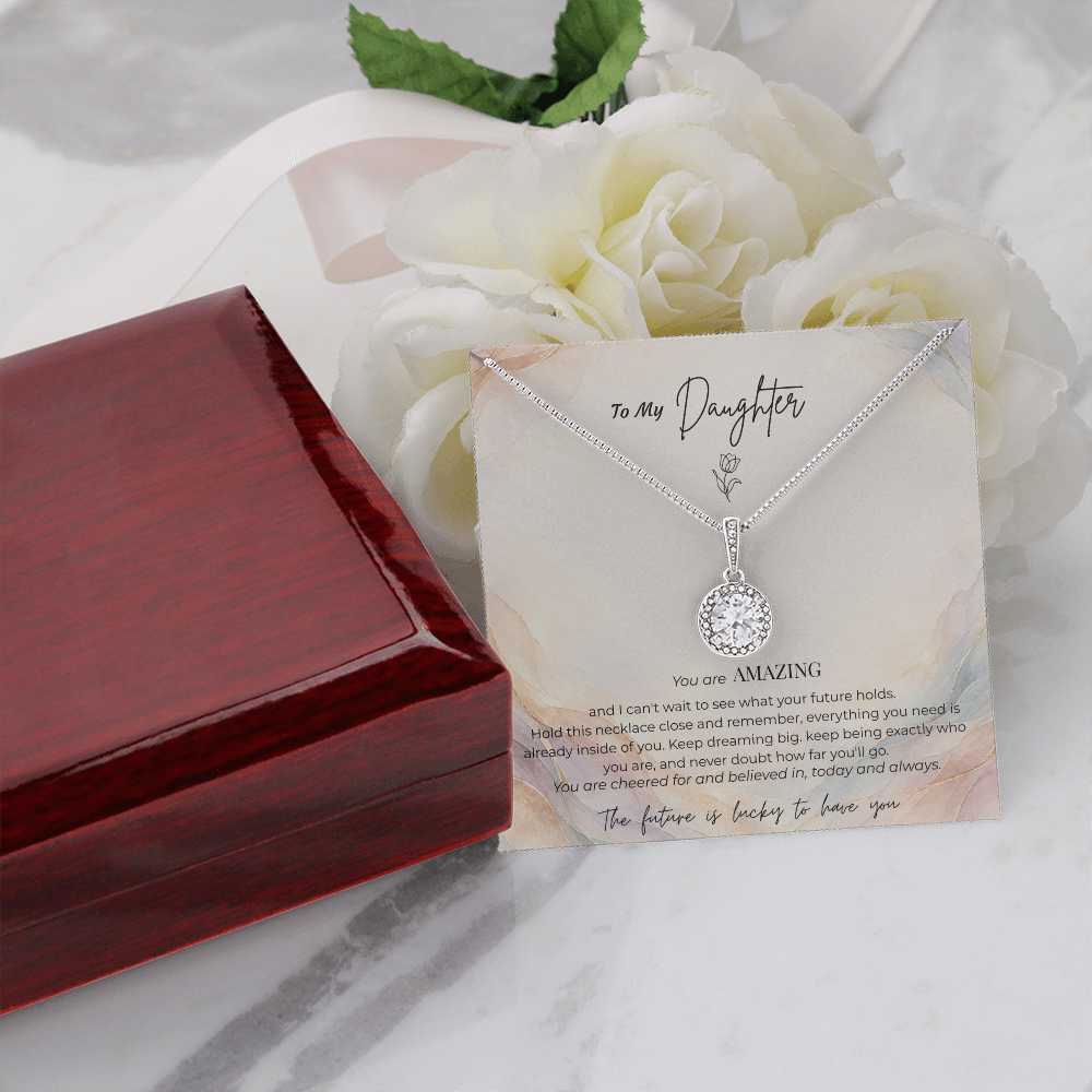 To My Daughter Necklace — "You Are Amazing" Eternal Hope Gift