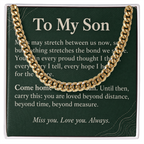 To My Son Cuban Link Chain – "Beyond Distance" Message Card & Gift Box, Inspirational Gift for Son