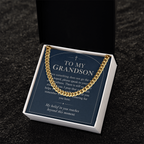 To My Grandson Cuban Link Chain – "Beyond This Moment" Message Card & Gift Box, Gift for Grandson