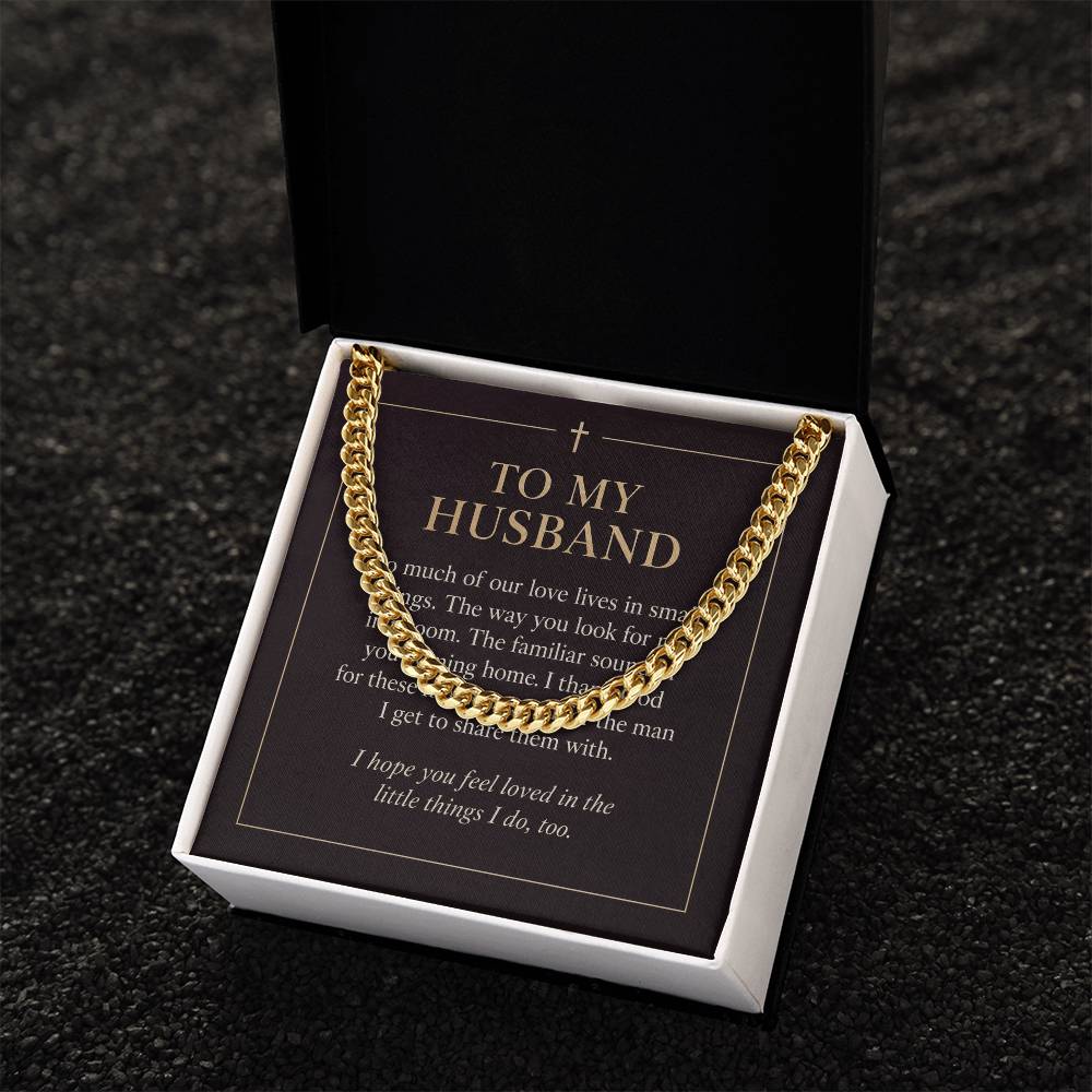 To My Husband Cuban Link Chain – "Love in Small Things" Message Card & Gift Box, Christian Faith Gift for Husband