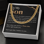 To My Son Cuban Link Chain – "Then Rise" Message Card & Gift Box, Inspirational Gift for Son