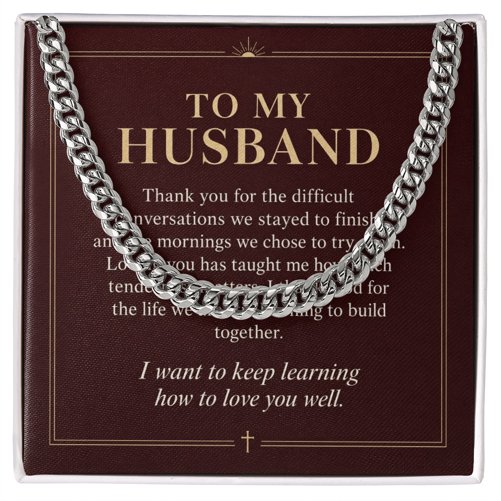 To My Husband Cuban Link Chain – "Keep Learning to Love You" Message Card & Gift Box, Christian Faith Gift for Husband