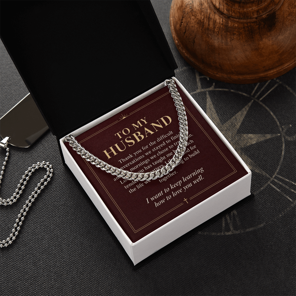 To My Husband Cuban Link Chain – "Keep Learning to Love You" Message Card & Gift Box, Christian Faith Gift for Husband