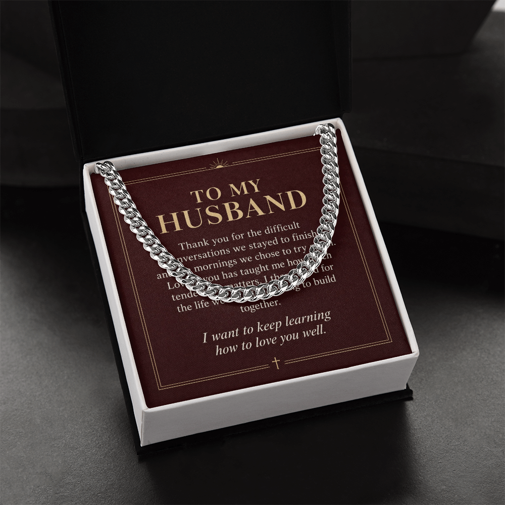 To My Husband Cuban Link Chain – "Keep Learning to Love You" Message Card & Gift Box, Christian Faith Gift for Husband