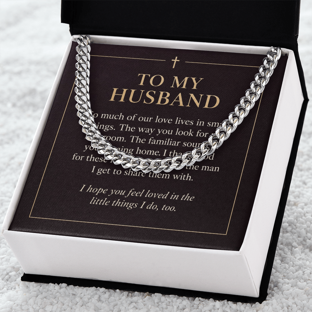 To My Husband Cuban Link Chain – "Love in Small Things" Message Card & Gift Box, Christian Faith Gift for Husband