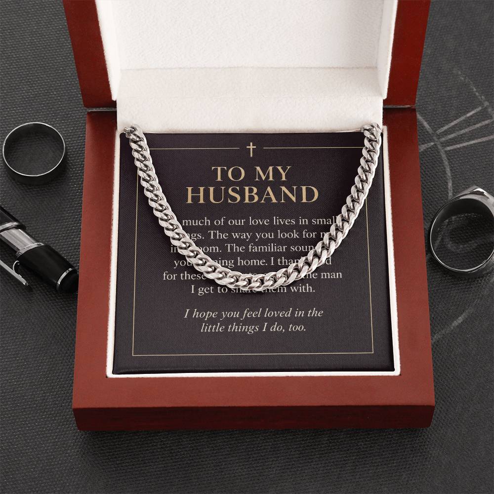 To My Husband Cuban Link Chain – "Love in Small Things" Message Card & Gift Box, Christian Faith Gift for Husband