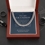 To My Grandson Cuban Link Chain – "Beyond This Moment" Message Card & Gift Box, Gift for Grandson