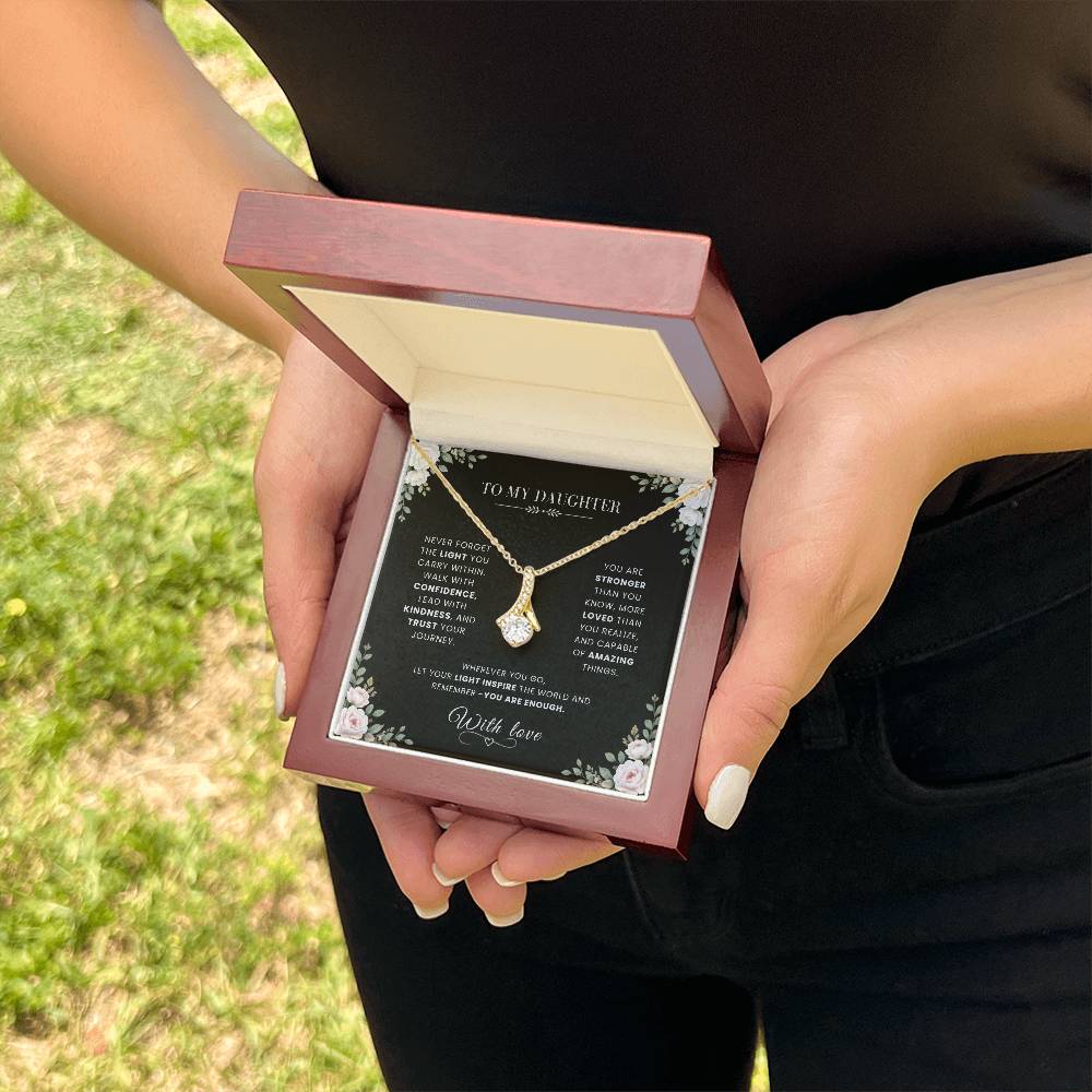 To My Daughter Necklace – Alluring Beauty Pendant with Never Forget the Light You Carry Within Message Card & Gift Box