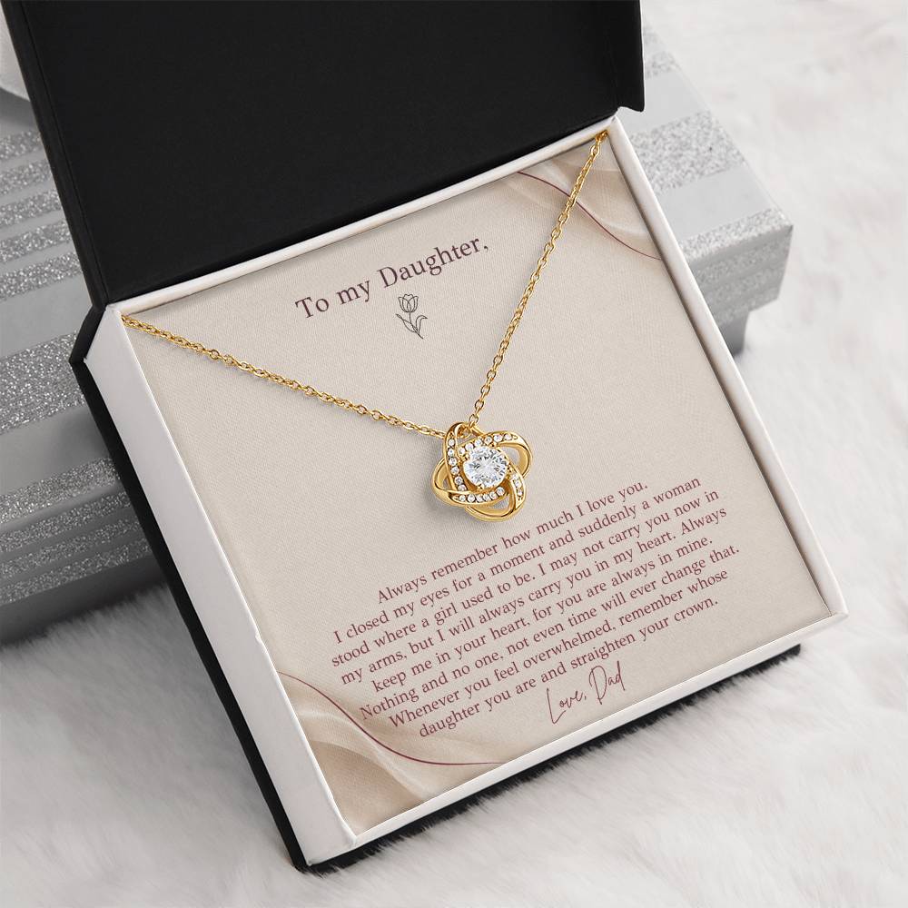 To My Daughter Necklace from Dad – Love Knot Pendant with Straighten Your Crown Message Card & Gift Box
