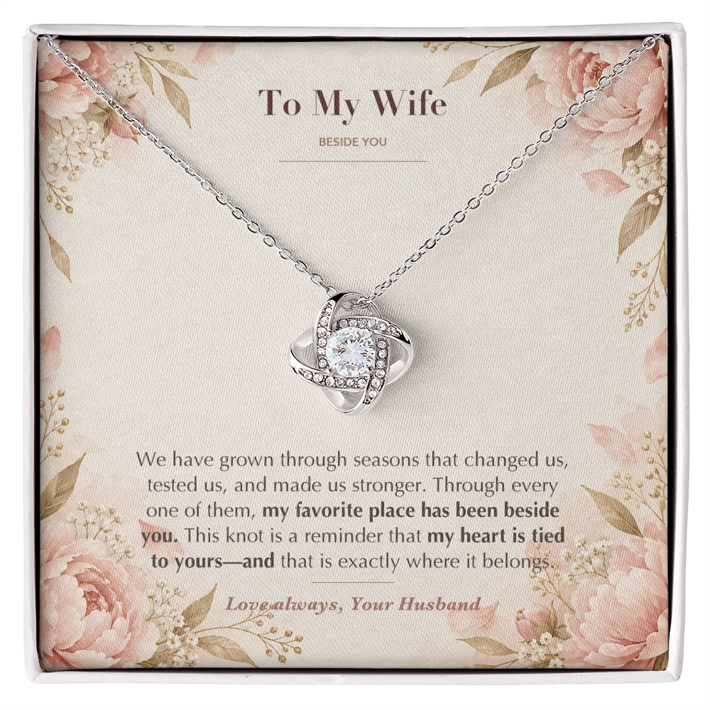 To My Wife Necklace from Husband – Love Knot Pendant with Beside You Message Card & Gift Box