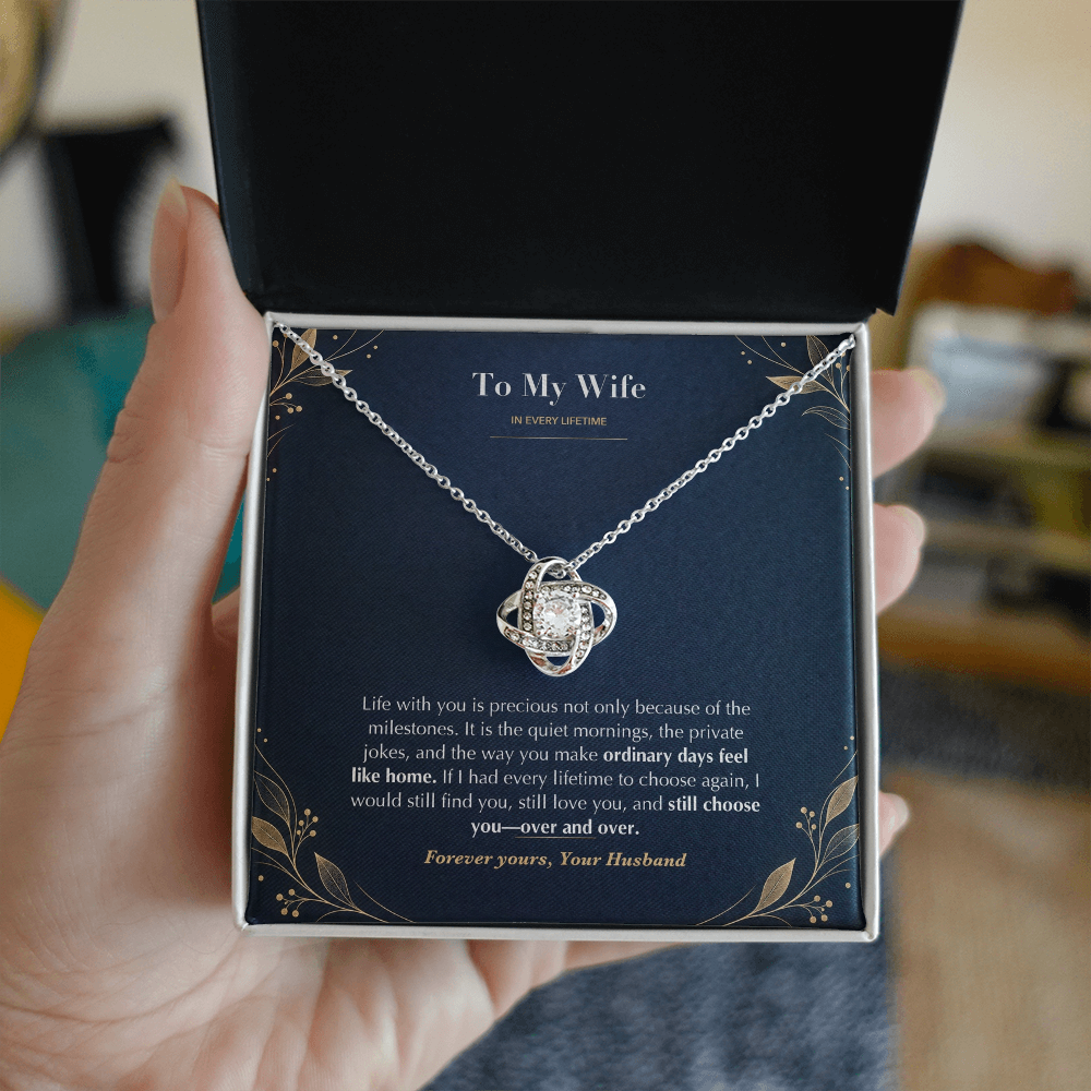 To My Wife Necklace from Husband – Love Knot Pendant with In Every Lifetime Message Card & Gift Box