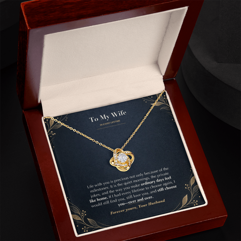 To My Wife Necklace from Husband – Love Knot Pendant with In Every Lifetime Message Card & Gift Box