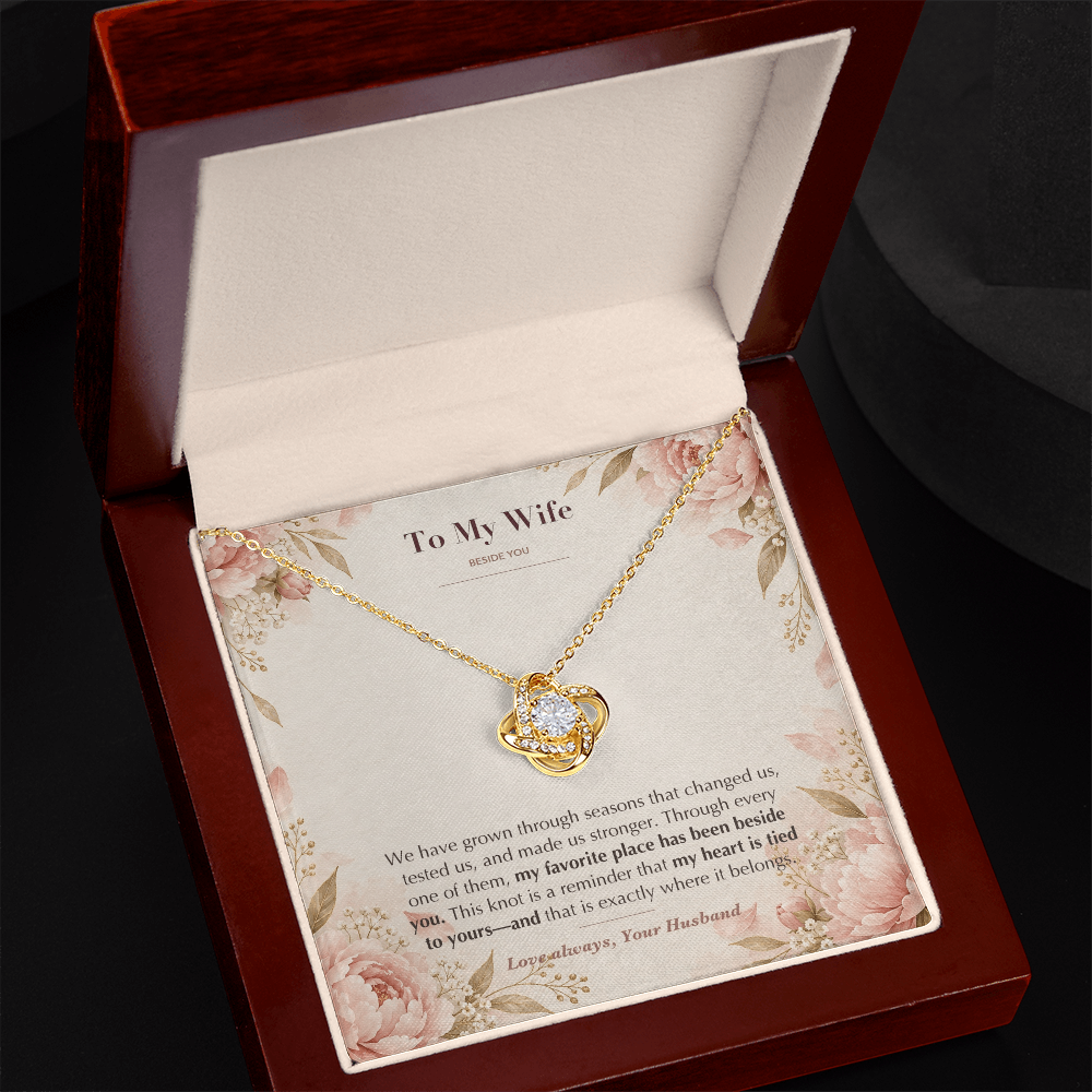 To My Wife Necklace from Husband – Love Knot Pendant with Beside You Message Card & Gift Box
