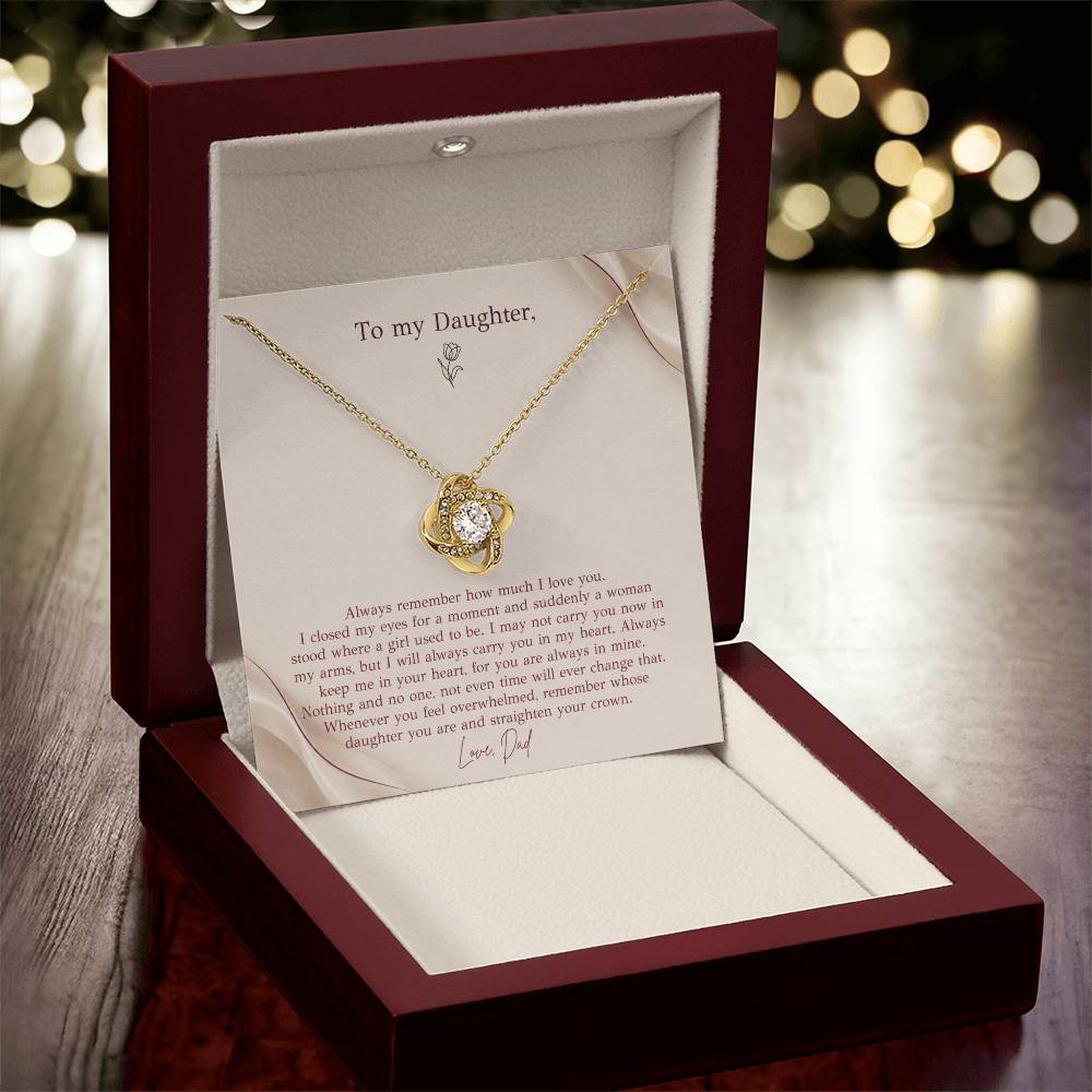 To My Daughter Necklace from Dad – Love Knot Pendant with Straighten Your Crown Message Card & Gift Box