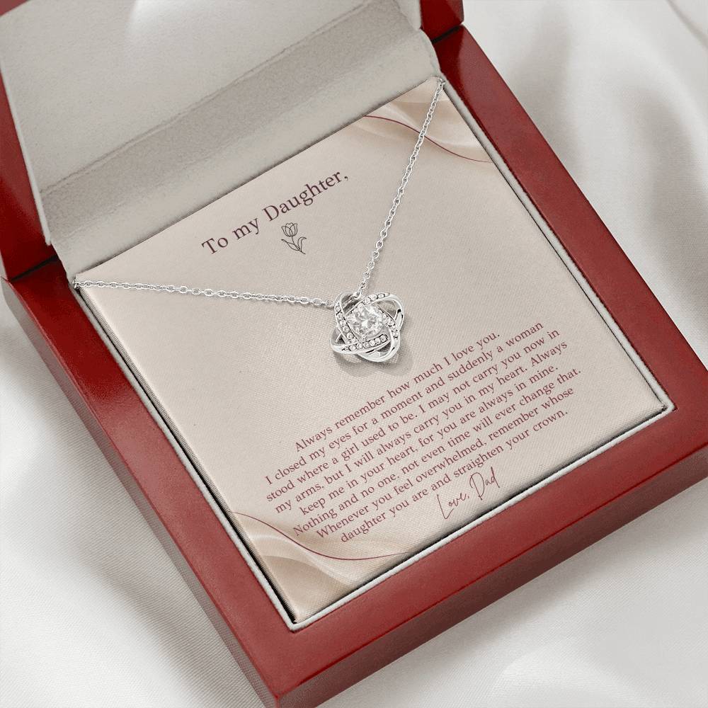 To My Daughter Necklace from Dad – Love Knot Pendant with Straighten Your Crown Message Card & Gift Box