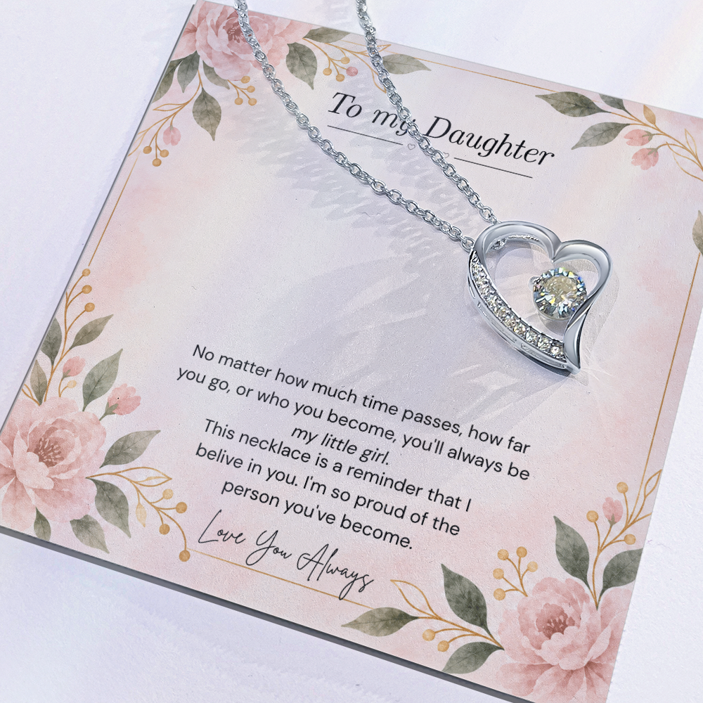 To My Daughter Necklace — “Always My Little Girl” Forever Love Heart Gift
