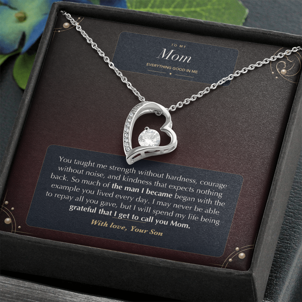 To My Mom Forever Love Necklace – Everything Good in Me