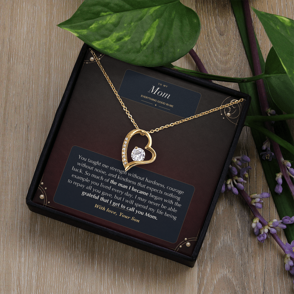 To My Mom Forever Love Necklace – Everything Good in Me